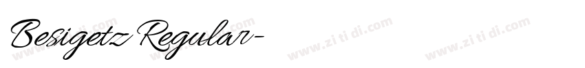 Besigetz Regular字体转换 Besigetz Regular字体转换